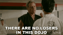 there-are-no-losers-in-this-dojo-john-kreese.gif