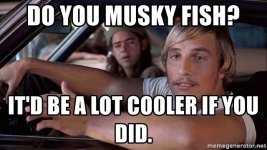 do-you-musky-fish-itd-be-a-lot-cooler-if-you-did.jpg