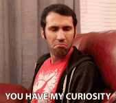 you-have-my-curiousity-you-got-my-attention.gif