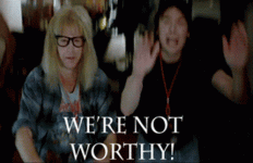 were-not-worthy-waynes-world.gif were-not-worthy-waynes-world.gif